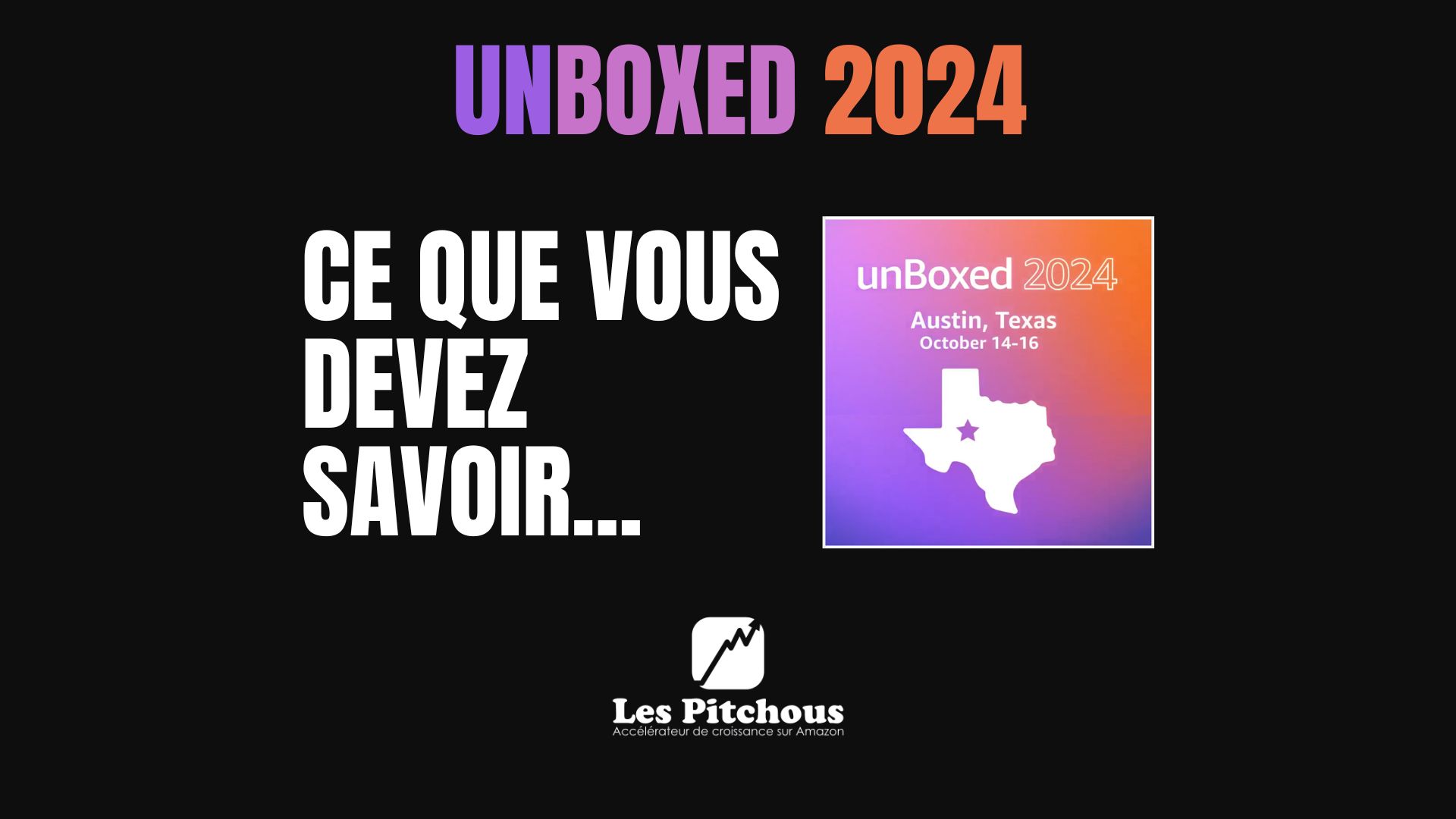 Unboxed Amazon - Analyse Les Pitchous - Consultant Amazon à votre service