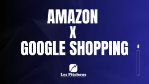 Amazon et Google Shopping 2025