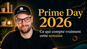 Consultant Amazon Prime Day 2026 : stratégie Ads et rentabilité